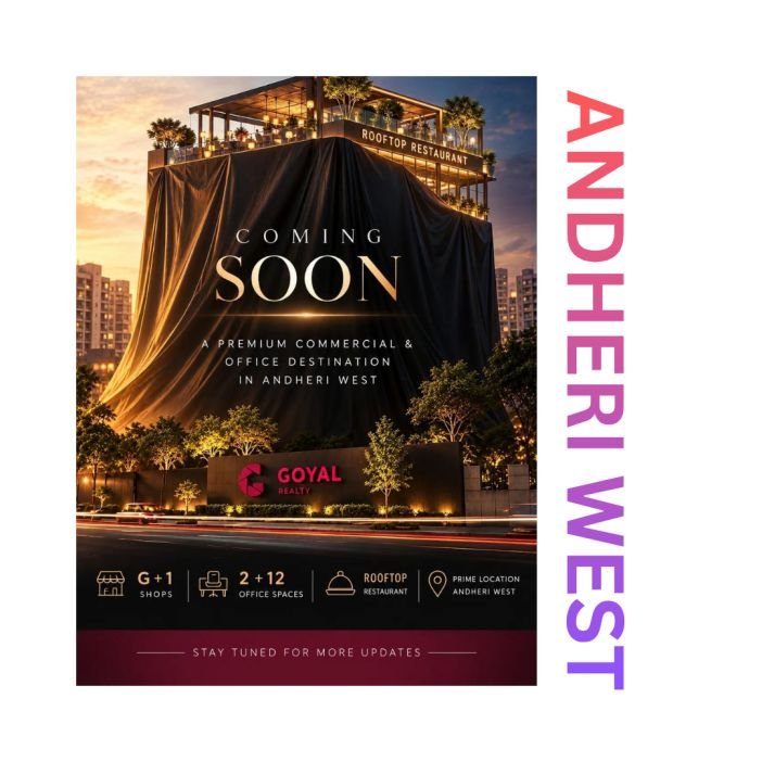 GOYAL COMMERCIAL ANDHERI WEST OFFICE SPACES